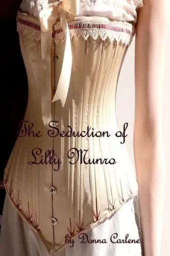 The Seduction Of Lilly Munro