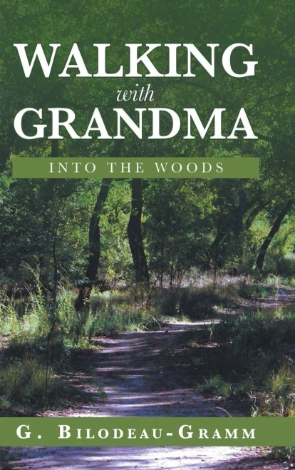 Walking With Grandma : Into The Woods