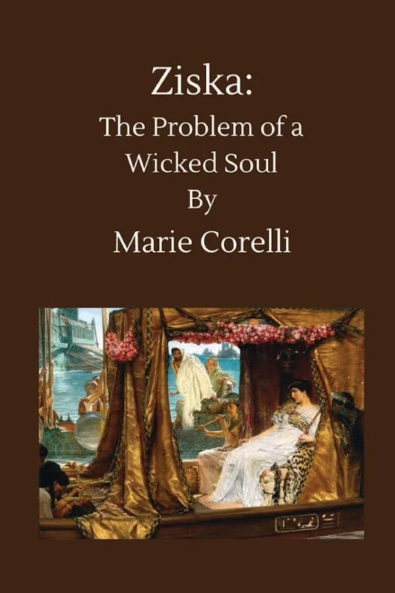 Ziska : The Problem Of A Wicked Soul: