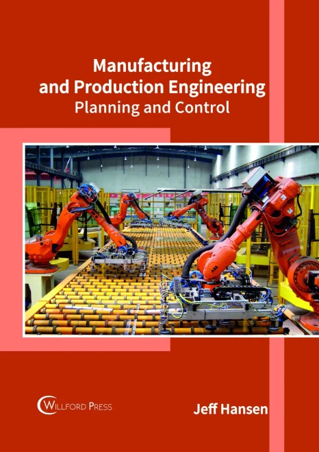 Manufacturing And Production Engineering: Planning And Control