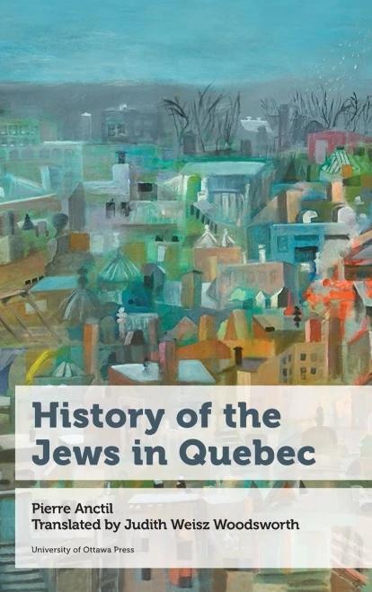 History Of The Jews In Quebec