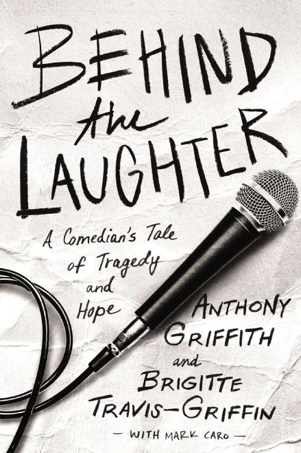 Behind The Laughter: A ComedianS Tale Of Tragedy And Hope
