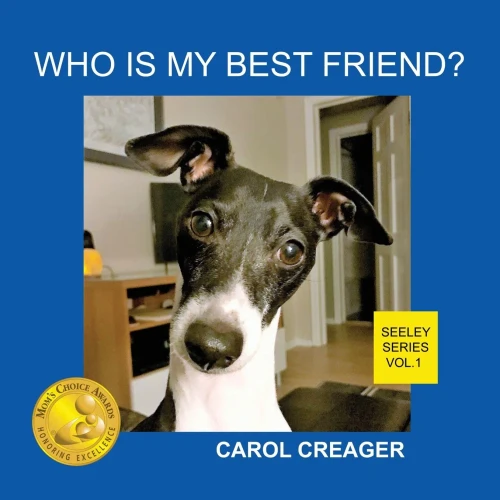Who Is My Best Friend? Seeley Series