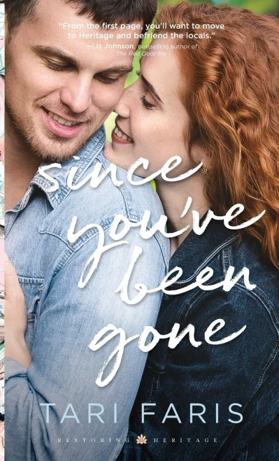 Since You'Ve Been Gone (Restoring Heritage)