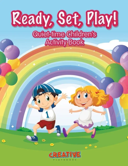 Ready, Set, Play! Quiet-Time Children'S Activity Book