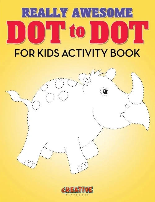Really Awesome Dot To Dot For Kids Activity Book
