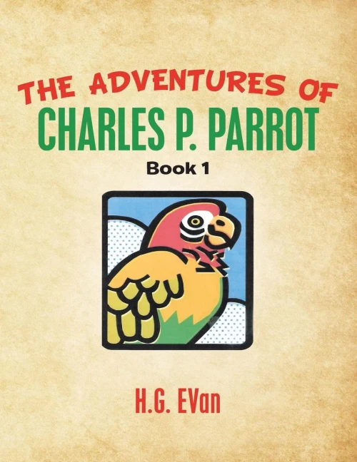 The Adventures Of Charles P. Parrot