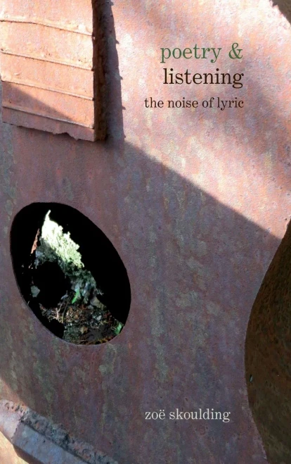 Poetry And Listening : The Noise Of Lyric