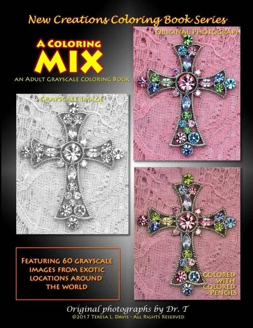 New Creations Coloring Book Series : A Coloring Mix