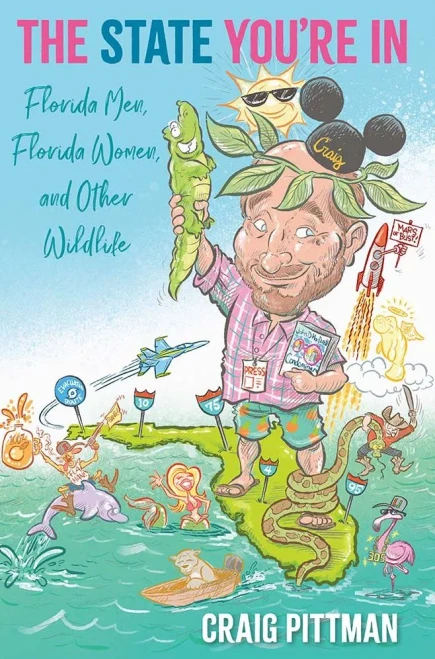 The State You'Re In: Florida Men, Florida Women, And Other Wildlife