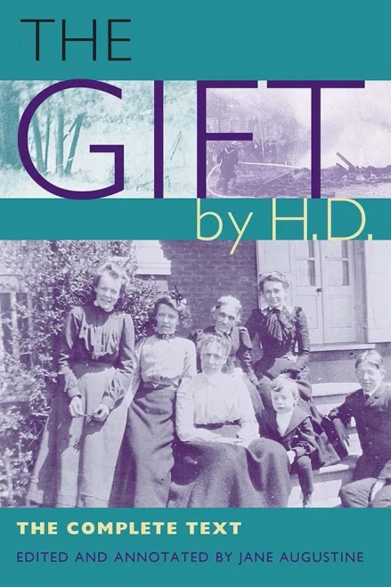The Gift By H.D.: The Complete Text