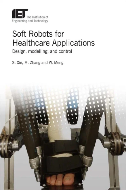 Soft Robots For Healthcare Applications : Design, Modelling, And Control