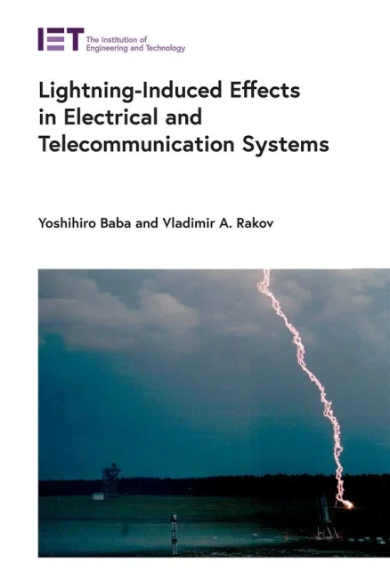 Lightning-Induced Effects In Electrical And Telecommunication Systems