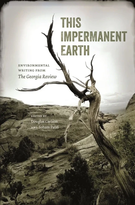 This Impermanent Earth: Environmental Writing From The Georgia Review (Georgia Review Books Ser.) (Paperback)