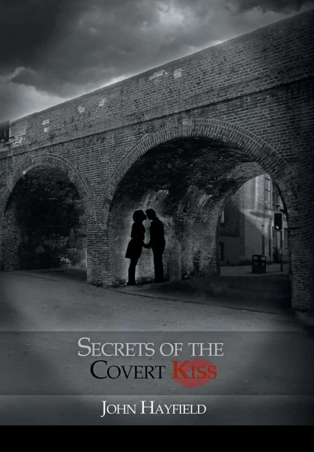 Secrets Of The Covert Kiss