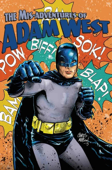 Mis-Adventures Of Adam West : Volume 3
