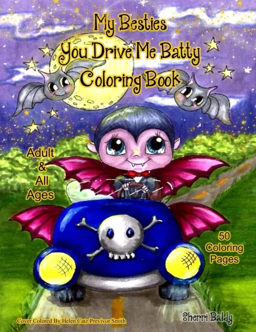 My Besties You Drive Me Batty Coloring Book