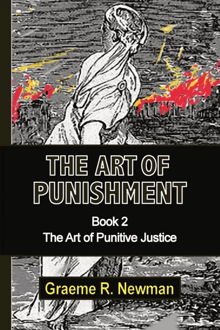 The Art Of Punishment: Book 2. The Art Of Punitive Justice