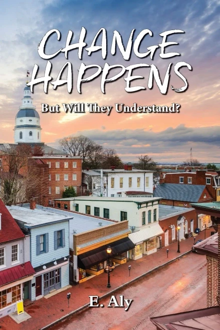 Change Happens But Will They Understand? (Paperback)