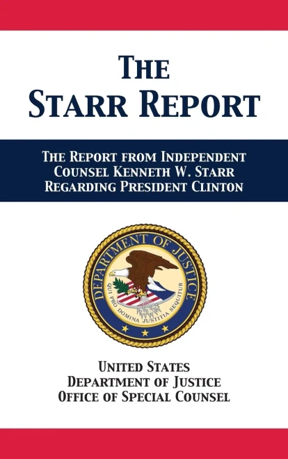 The Starr Report : Referral From Independent Counsel Kenneth W. Starr Regarding President Clinton