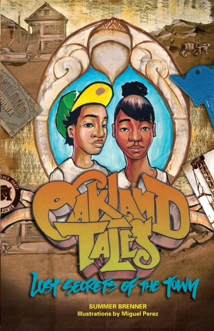 Oakland Tales: Lost Secrets Of The Town
