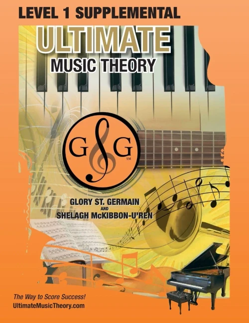 Level 1 Supplemental - Ultimate Music Theory : The Level 1 Supplemental Workbook Is Designed To Be Completed After The Prep 1 Rudiments And Prep Level Supplemental Workbook.