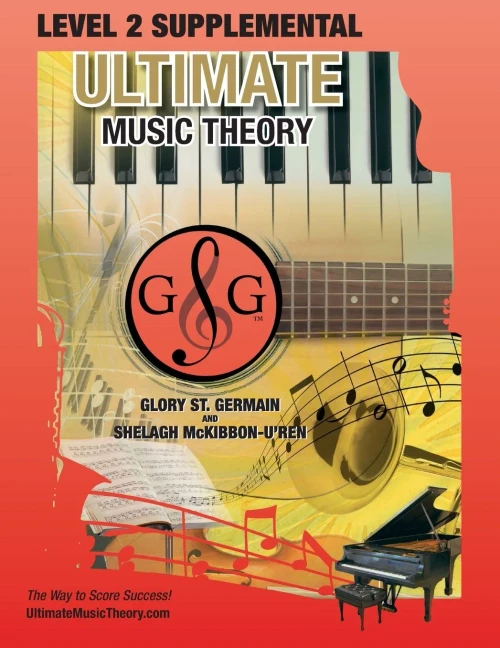 Level 2 Supplemental - Ultimate Music Theory : Theory Level 2 Is Easy With The Level 2 Supplemental Workbook (Ultimate Music Theory ) - Designed To Be Completed With The Prep 2 Rudiments Workbook!