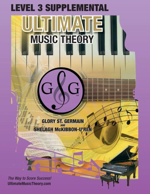 Level 3 Supplemental Workbook - Ultimate Music Theory : Theory Level 3 Is Easy With The Level 3 Supplemental Workbook (Ultimate Music Theory) - Designed To Be Completed After The Level 2 Supplemental Workbook And Prep 2 Rudiments Workbook!