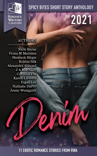 Spicy Bites - Denim: 2021 Romance Writers Of Australia Erotic Romance Anthology (Spicy Bites Anthologies)