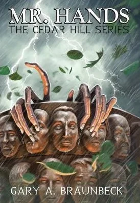 Mr. Hands : The Cedar Hill Series