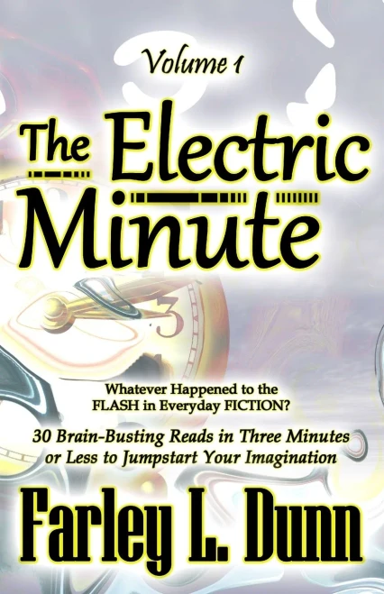 The Electric Minute : Volume 1