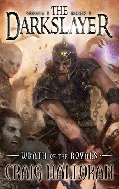 The Darkslayer : Wrath Of The Royals - Book 1