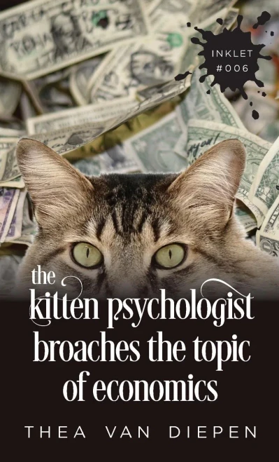 The Kitten Psychologist Broaches The Topic Of Economics