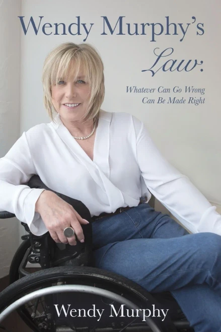 Wendy Murphy'S Law : Whatever Can Go Wrong Can Be Made Right