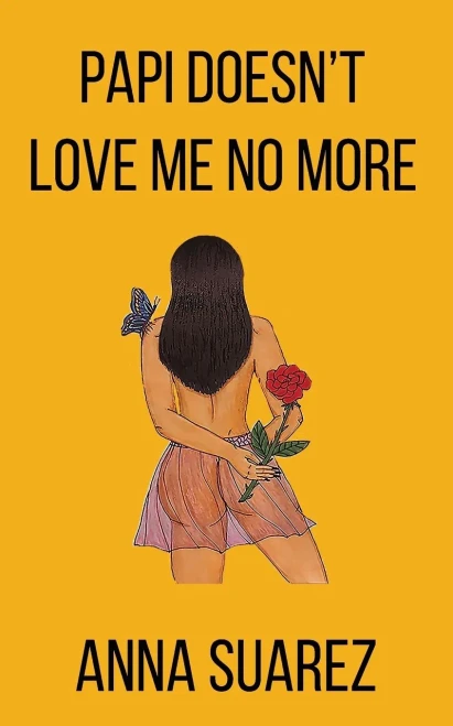 Papi Doesn'T Love Me No More