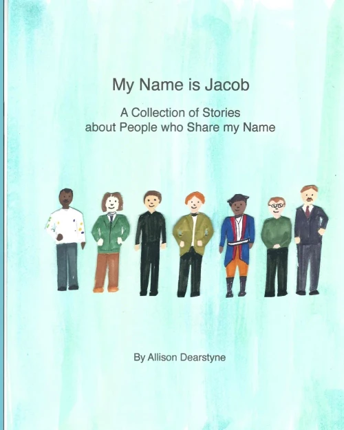 My Name Is Jacob : A Collection Of Stories About People Who Share My Name