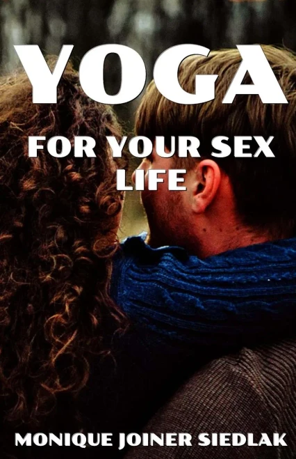 Yoga For Your Sex Life