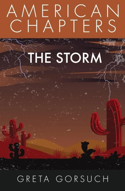 The Storm : American Chapters