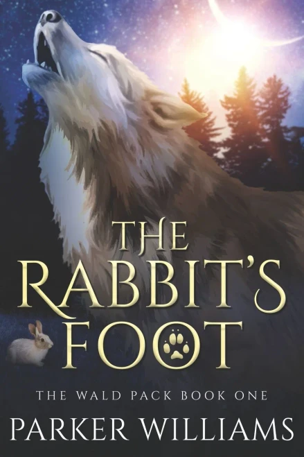 The Rabbit'S Foot: The Wald Pack