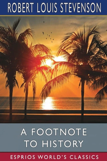 A Footnote To History (Esprios Classics)