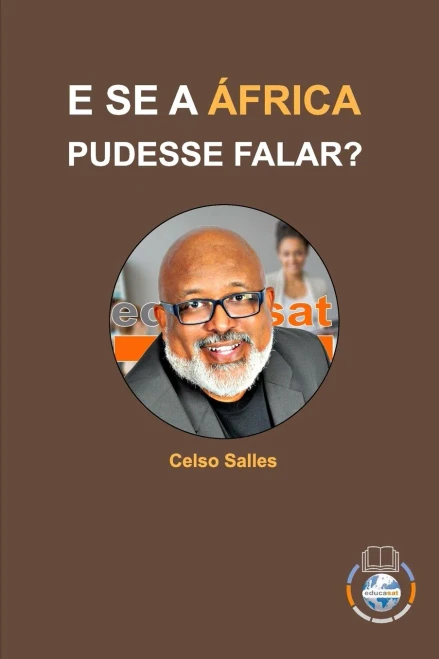 E Se A África Pudesse Falar? - Celso Salles (Portuguese Edition) (Paperback)