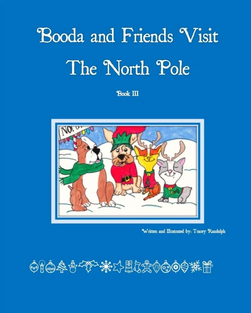 Booda And Friends Visit The North Pole