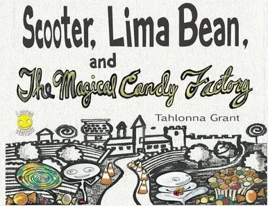 Scooter, Lima Bean, And The Magical Candy Factory (Collector'S Edition)