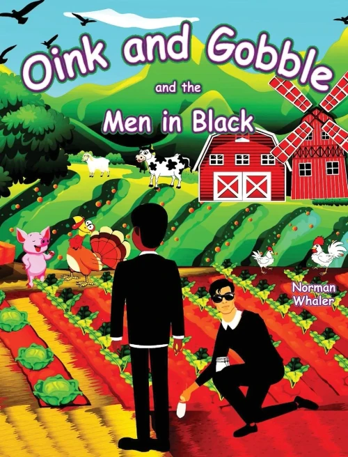 Oink And Gobble And The Men In Black