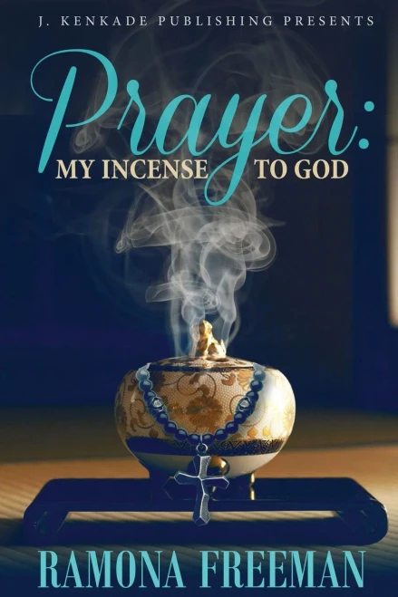 Prayer : My Incense To God
