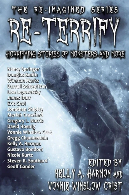Re-Terrify : Horrifying Stories Of Monsters And More