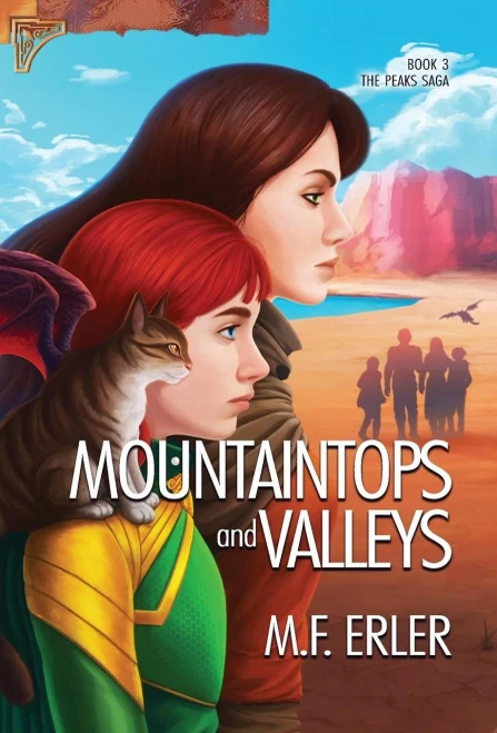 Mountaintops And Valleys : Book 3, The Peaks Saga