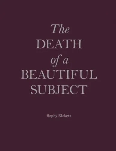 The Death Of A Beautiful Subject