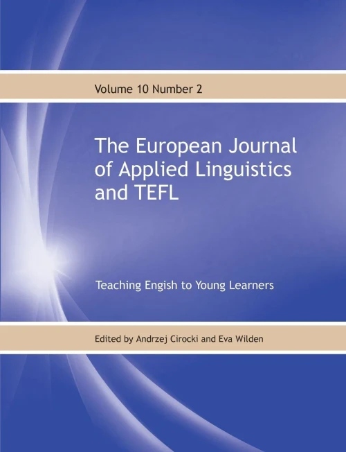 The European Journal Of Applied Linguistics And Tefl Volume 10 Number 2 : Teaching English To Young Learners