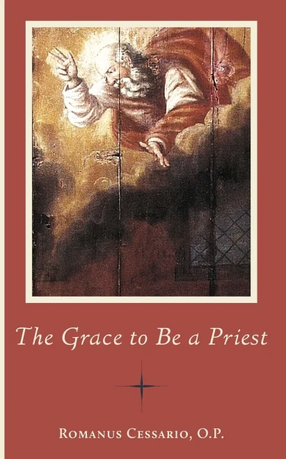 The Grace To Be A Priest